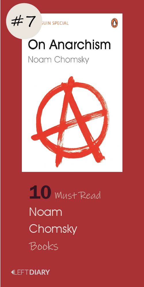 top 10 must read books - 7 Noam Chomsky Book On Anarchism
