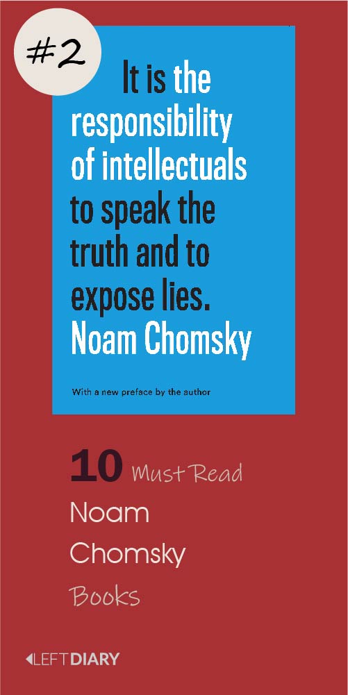 top 10 must read books - 2 Noam Chomsky Book The Responsibility of Intellectuals 